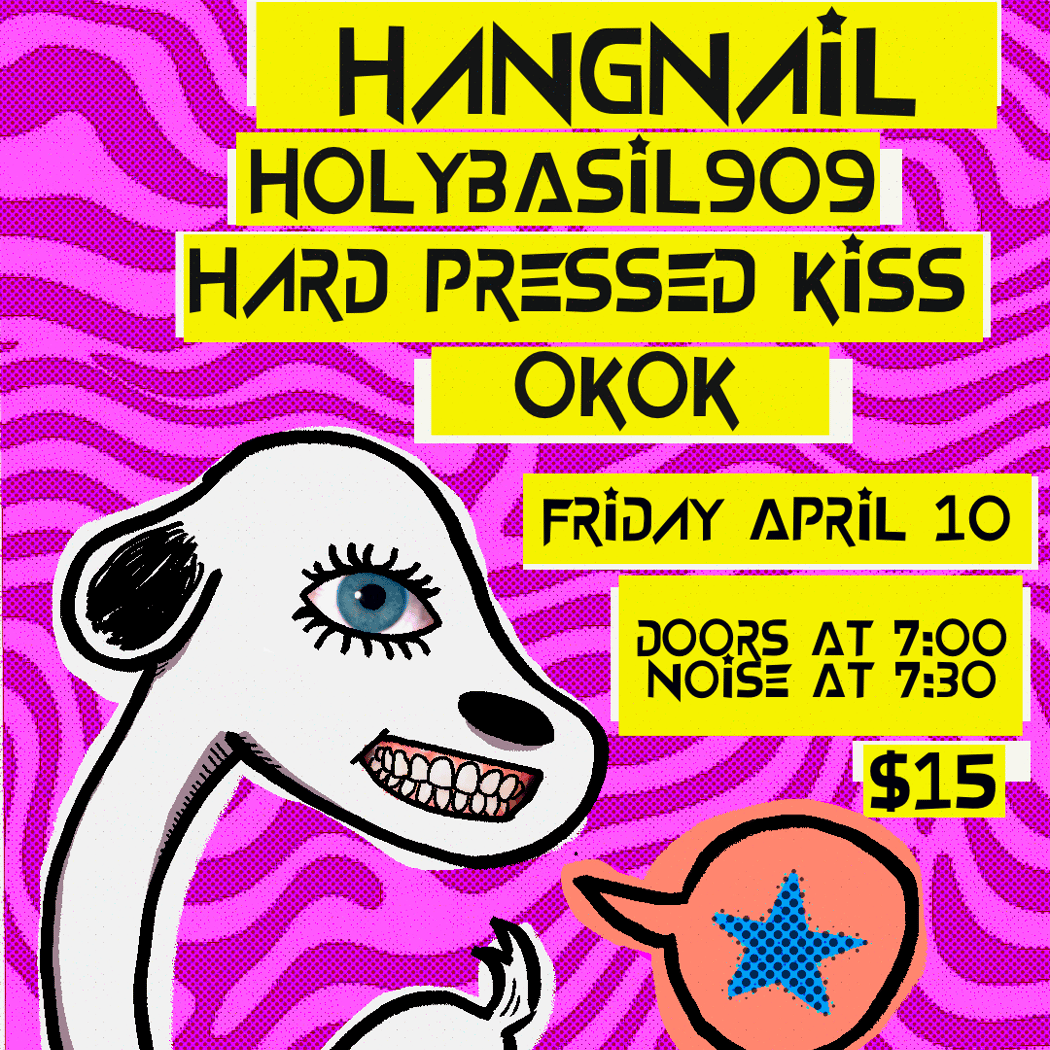 Live Music with Hangnail, OKOK, Hard Pressed Kids, and Holy Basil 909 1