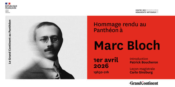 Le Grand Continent au Panthéon - Marc Bloch 1