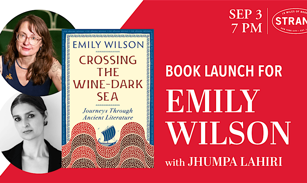 Emily Wilson + Jhumpa Lahiri: Crossing the Wine-Dark Sea