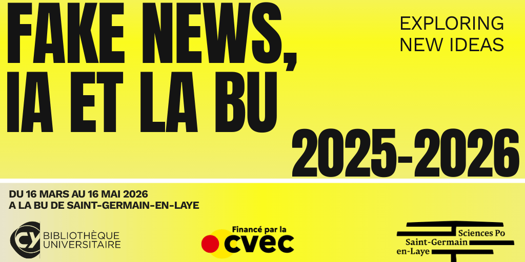 Exposition Fake News, IA et la BU 1