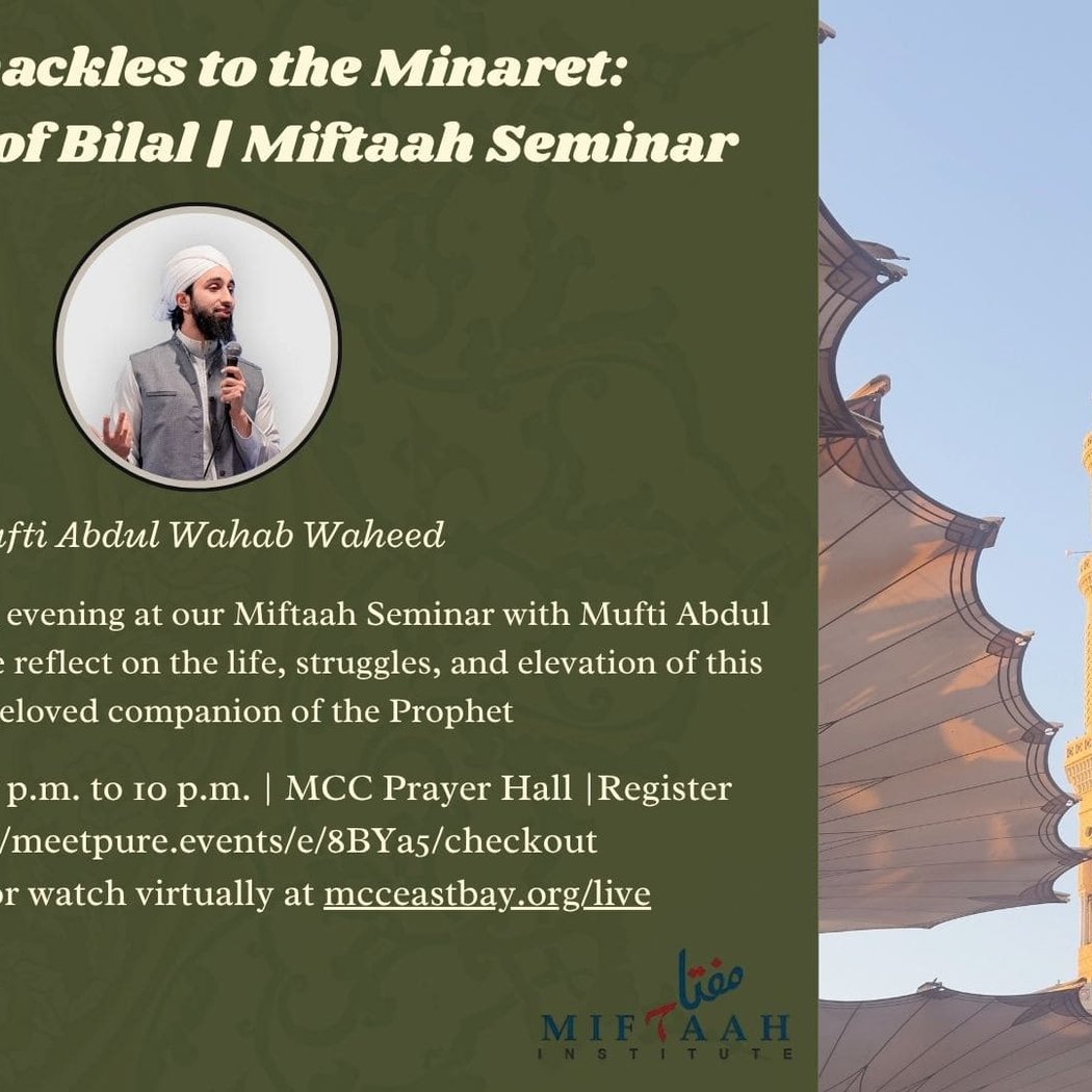 From Shackles to the Minaret: The Legacy of Bilal 1