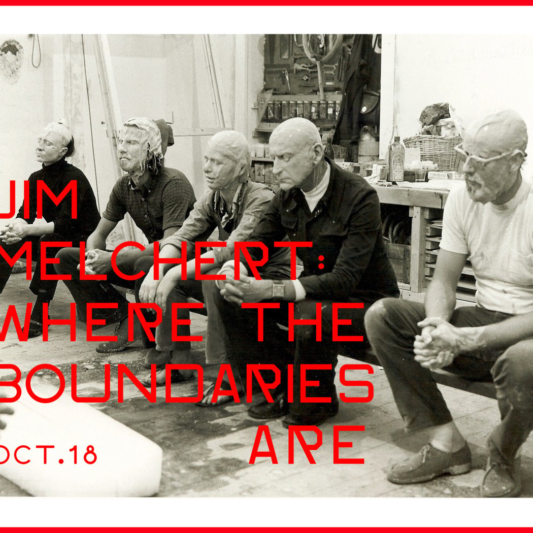 Jim Melchert: Where the Boundaries Are 1