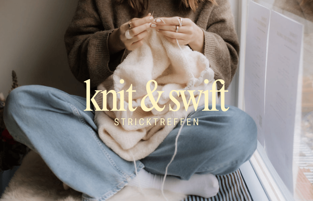 knit & swift - Stricktreffen 1
