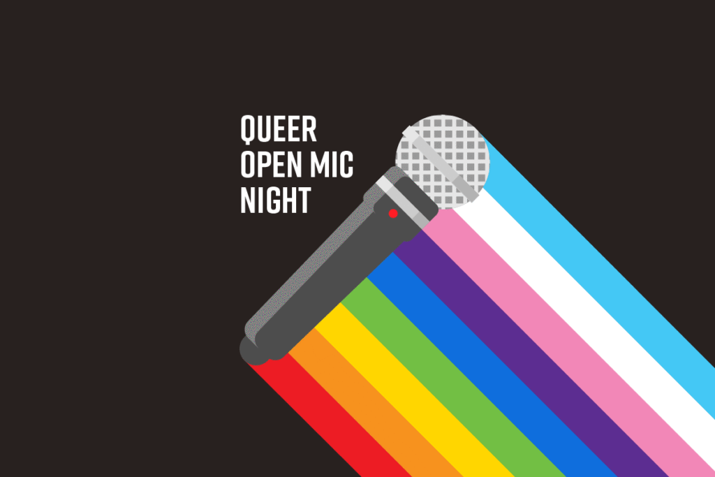 Queer Open Mic Night 1