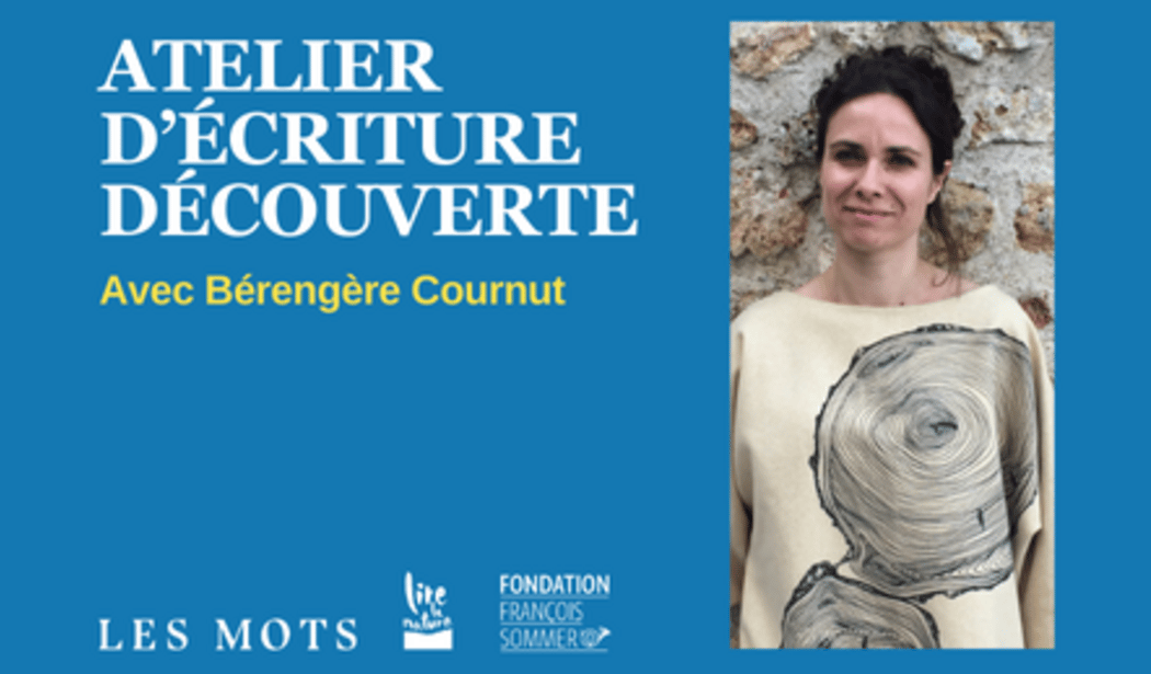 Atelier d'écriture découverte avec Bérengère Cournut 1