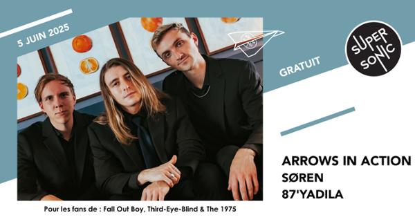 Arrows In Action • SØREN • 87’YADILA 2