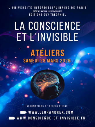 LA CONSCIENCE ET L'INVISIBLE - Ateliers 1