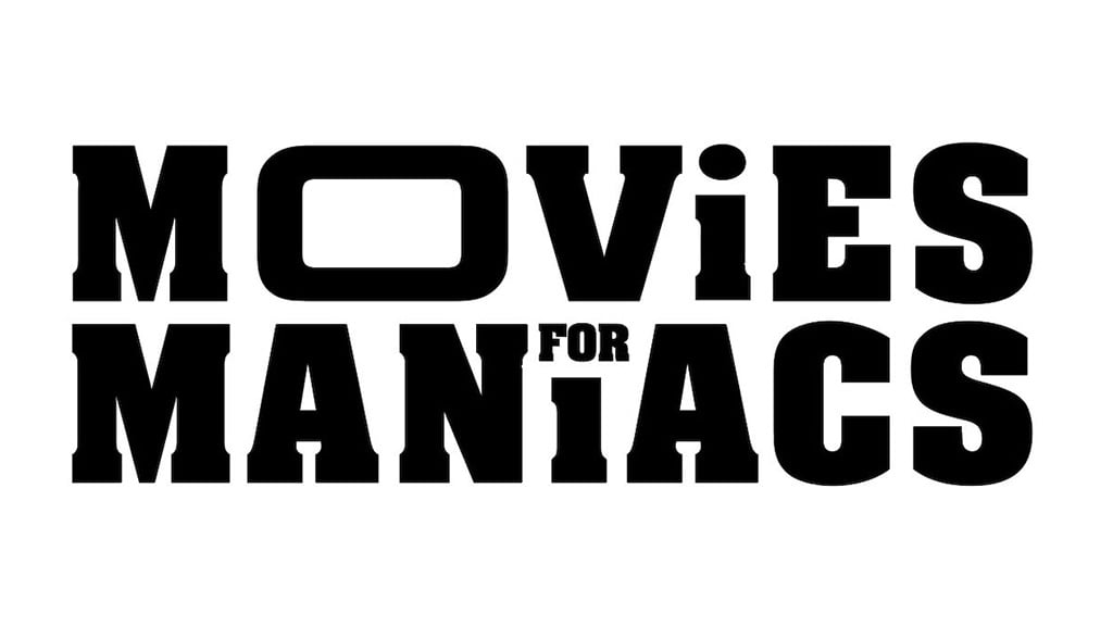 MOViES FOR MANiACS 1
