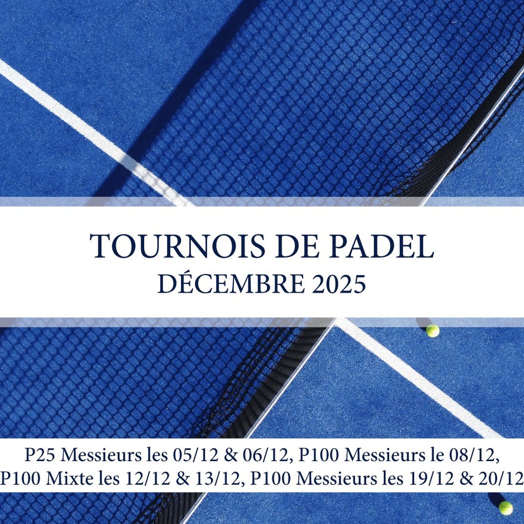 TOURNOIS DE PADEL - Décembre 2025 1