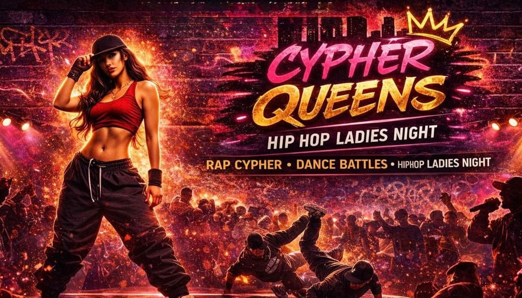 Cypher Queens Ultimate Hip Hop Ladies Night 1