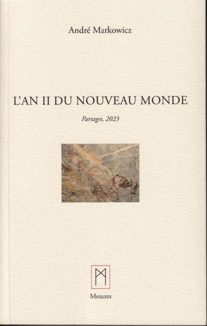 André Markowicz présente Son journal, L'An II du nouveau monde 1