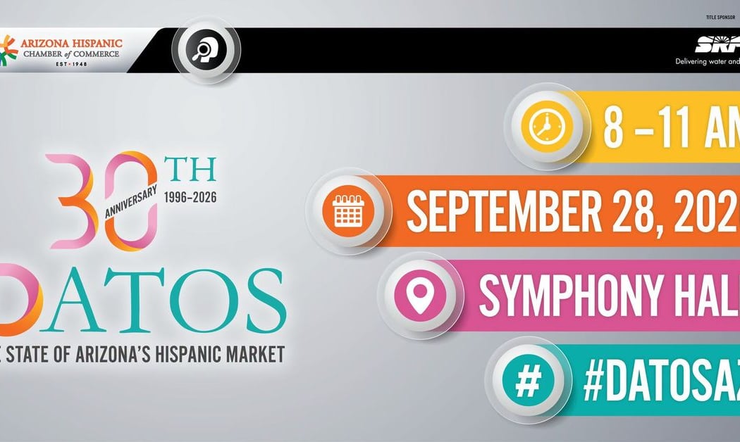 30th Annual DATOS: The State of Arizona's Hispanic Market