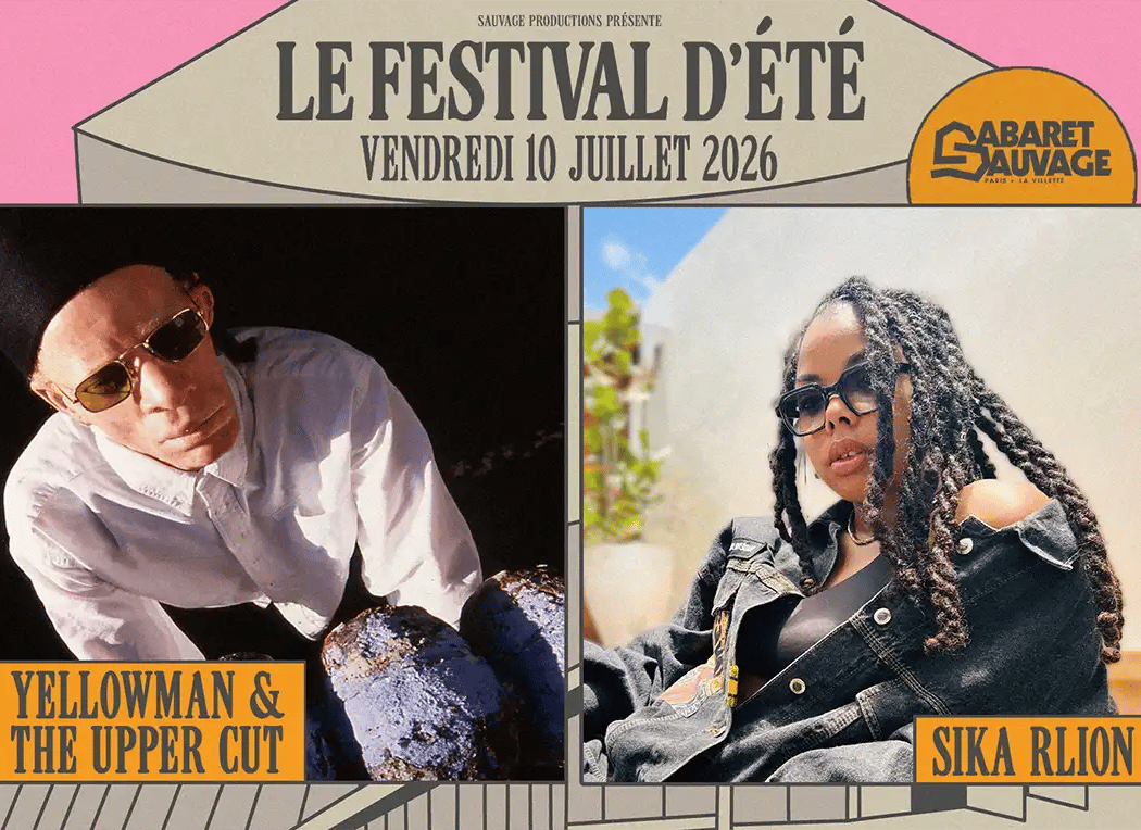 Festival d’Été 2026 • Yellowman & The Upper Cut I Sika Rlion 1