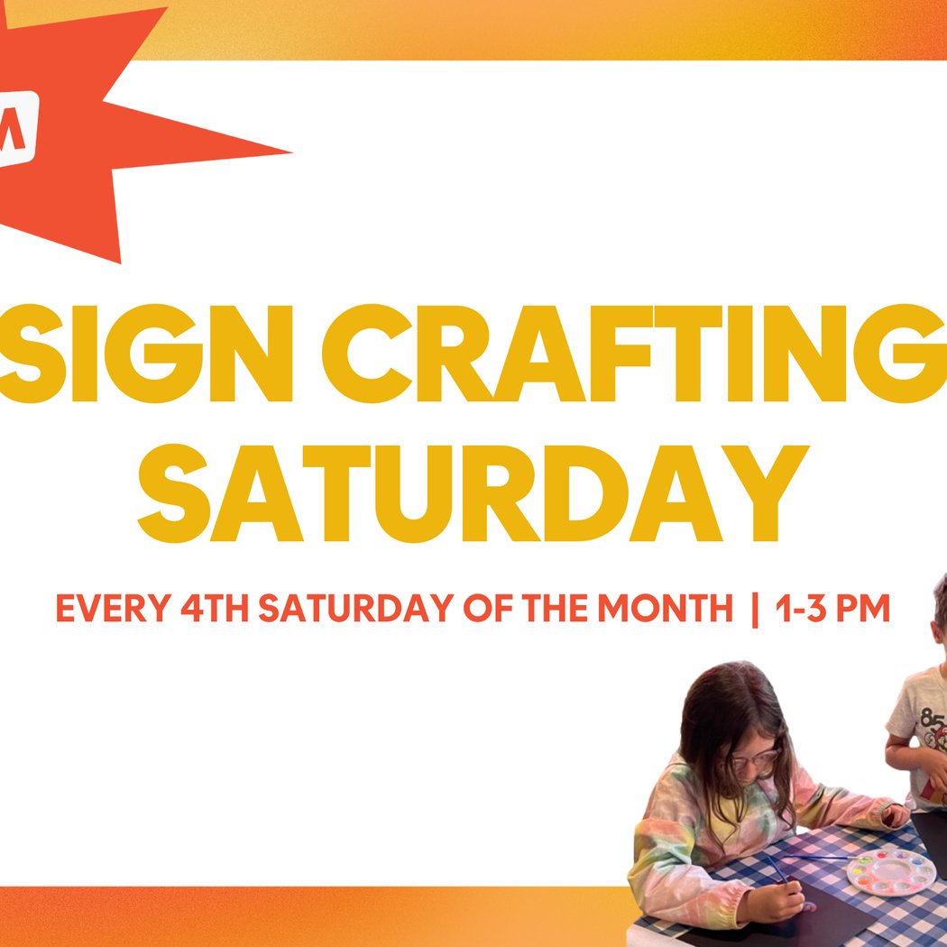 Sign Crafting Saturday 1