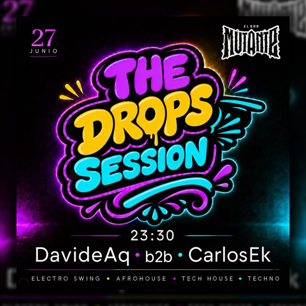 The Drops Session