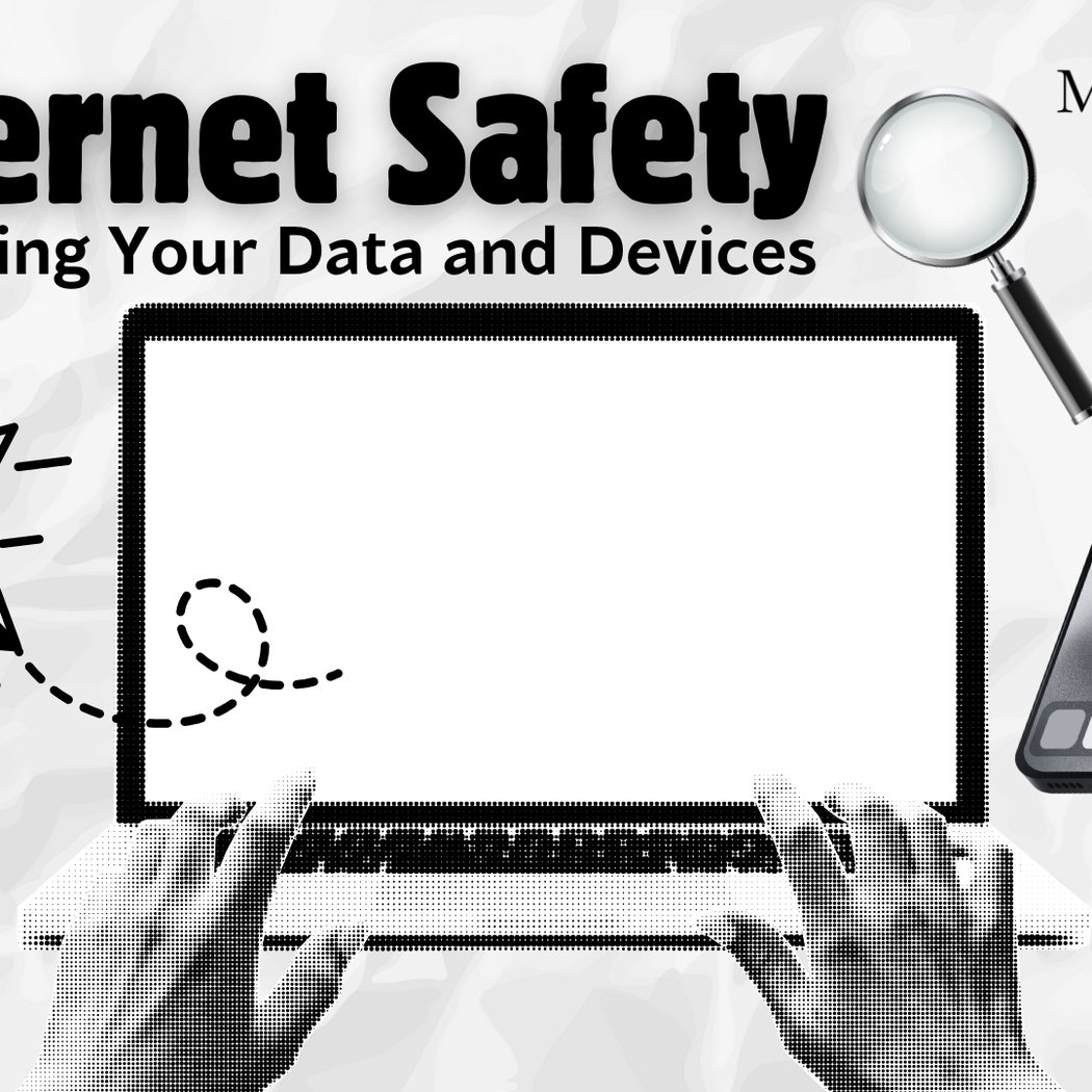 Internet Safety: Protecting Your Data and Devices 1