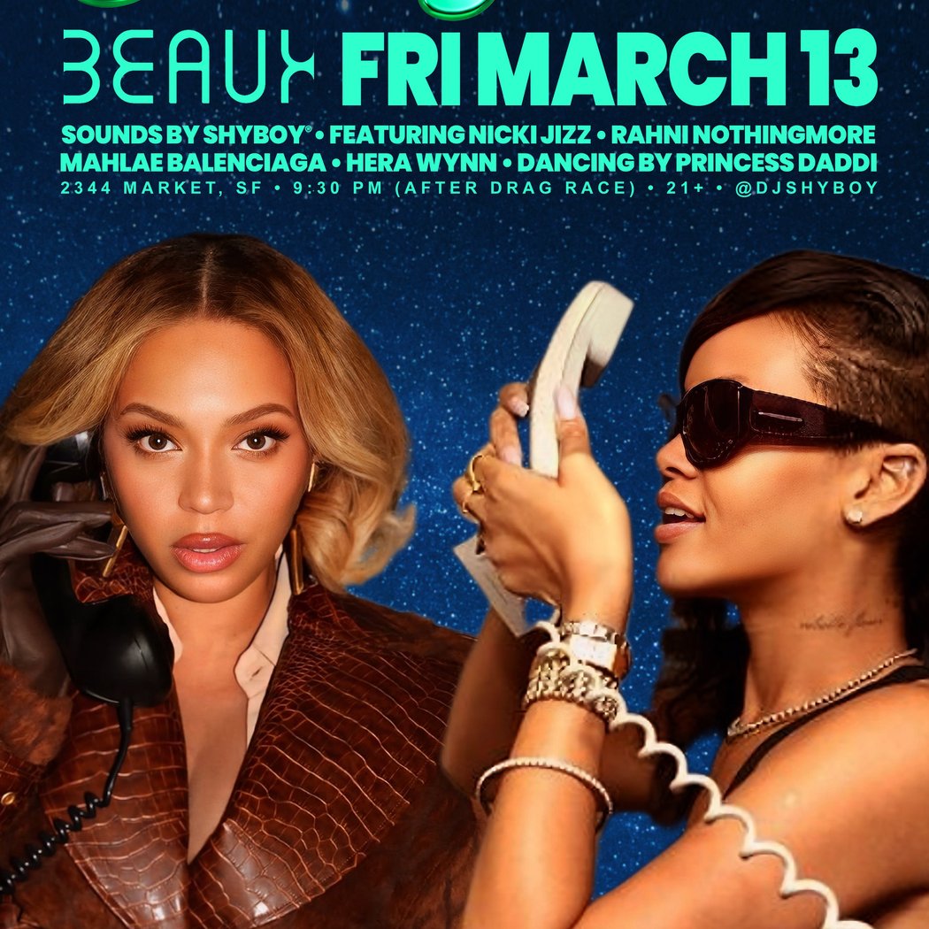 RIHYONCÉ: The Beyoncé + Rihanna dance party + drag spectacular 1