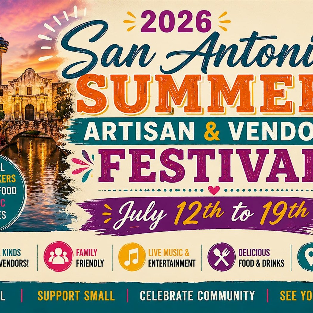 2026 San Antonio Summer Artisan & Vendor Festival 1