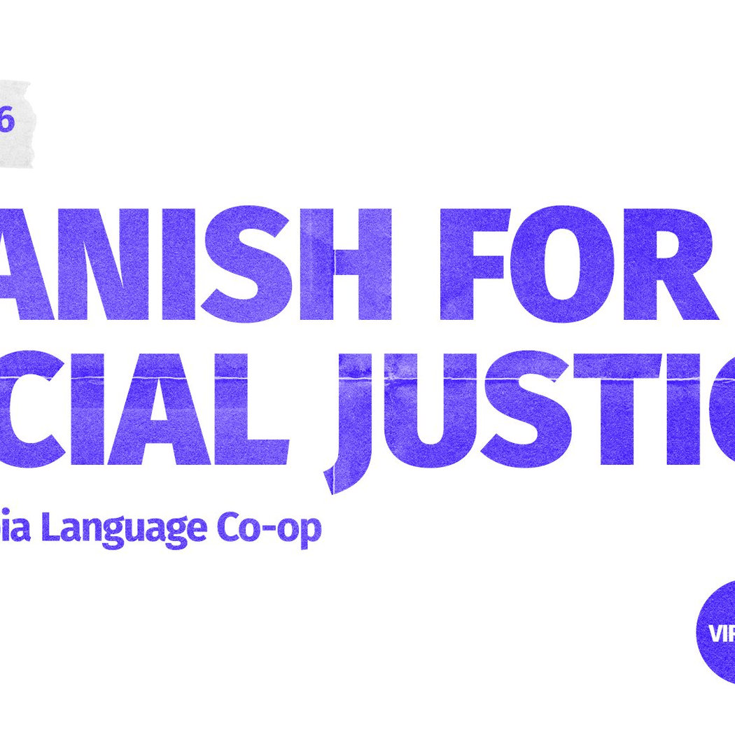 SPANISH FOR SOCIAL JUSTICE | SPRING 2026 1