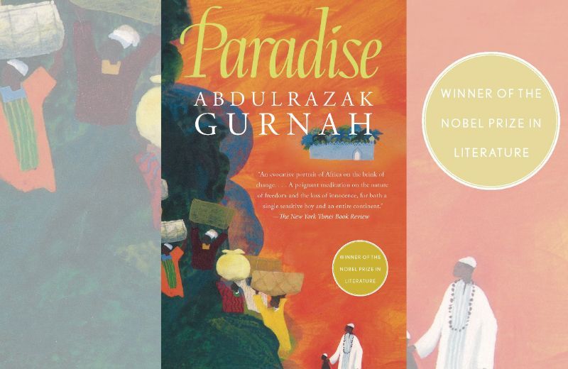 World Literature: Paradise by Abdulrazak Gurnah 1