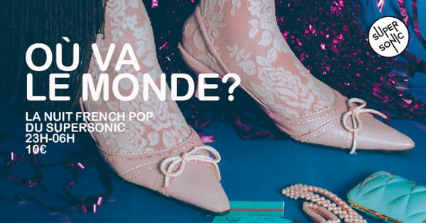 Où Va Le Monde ? / Nuit French Pop 1