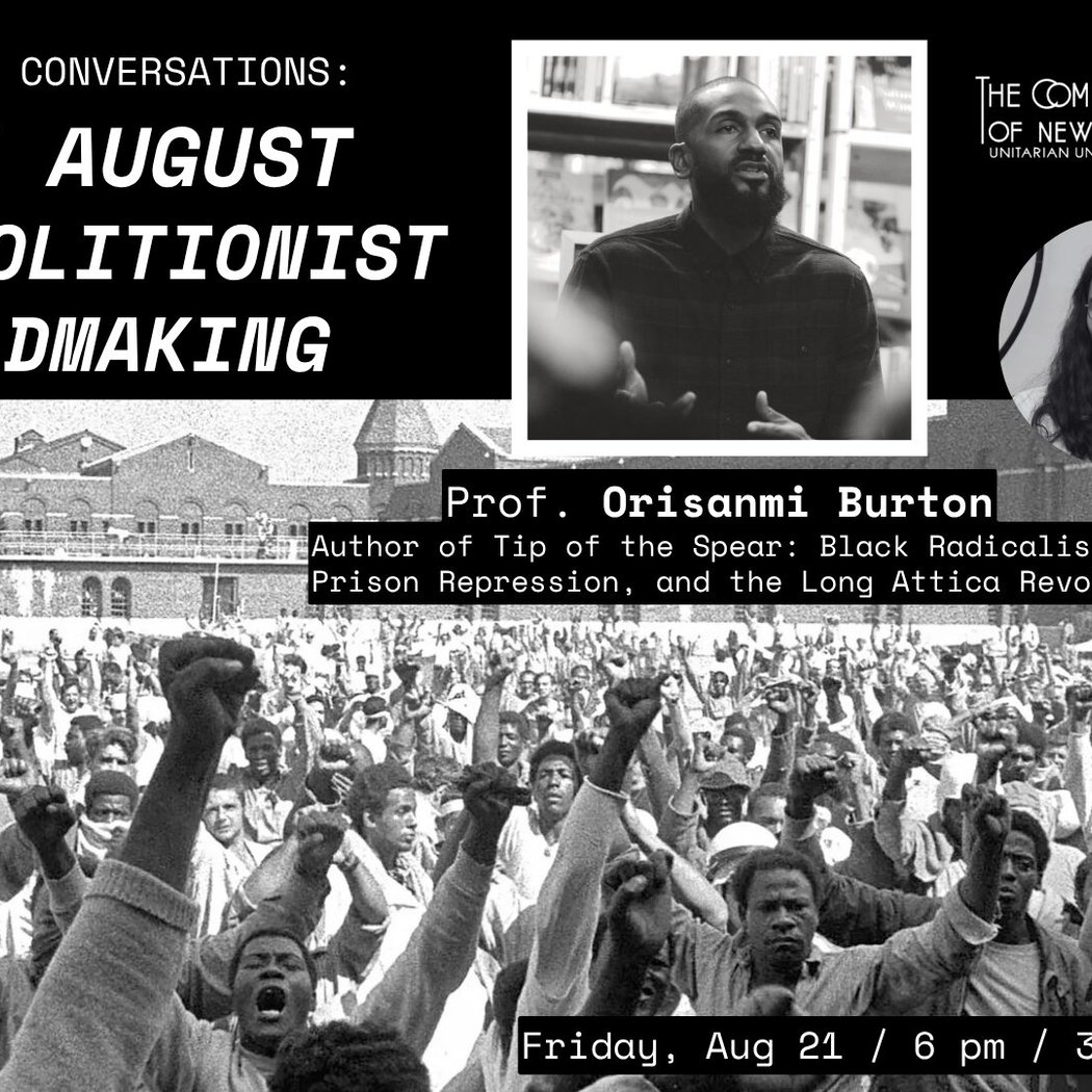 Community Conversations: Black August and Abolitionist Worldmaking 1