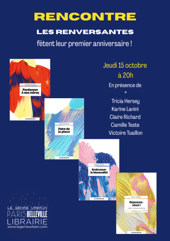 Premier anniversaire des Renversantes ! Des essais pour des vies plus respirables