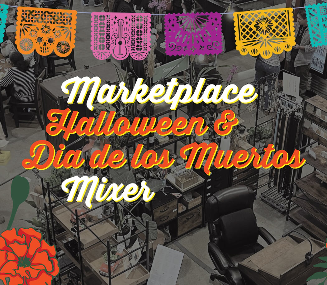 Marketplace Halloween & Día de los Muertos Mixer 1