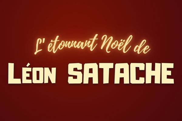 L'Étonnant Noël de Léon Satache 1