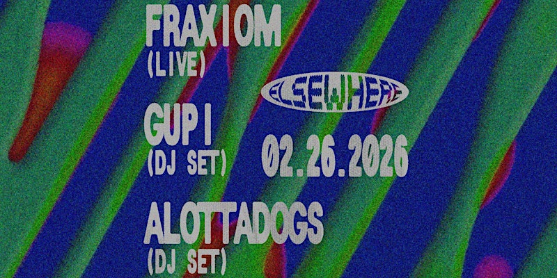 Fraxiom Live Show and Gupi DJ Set 1