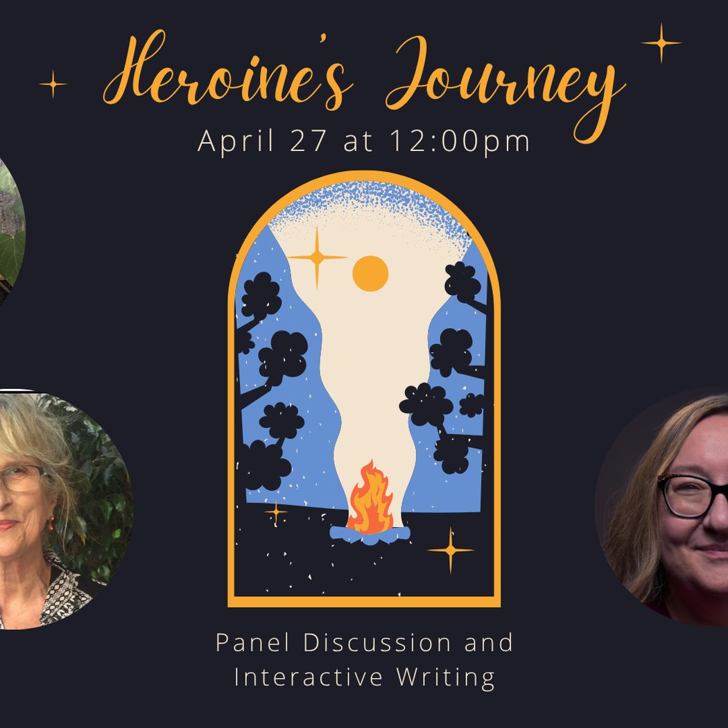 The Heroine's Journey: Panel Discussion & Interactive Writing with Kate Farrell 1