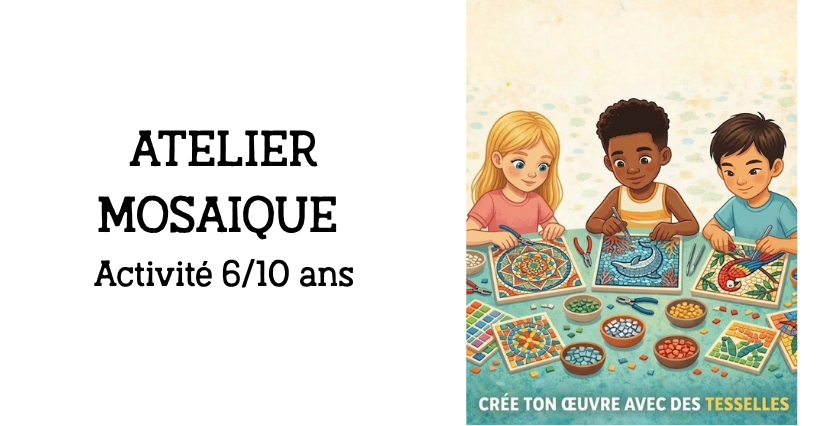 Ateliers créatifs : "Mosaïque" 1