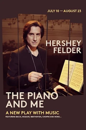 Hershey Felder: The Piano and Me