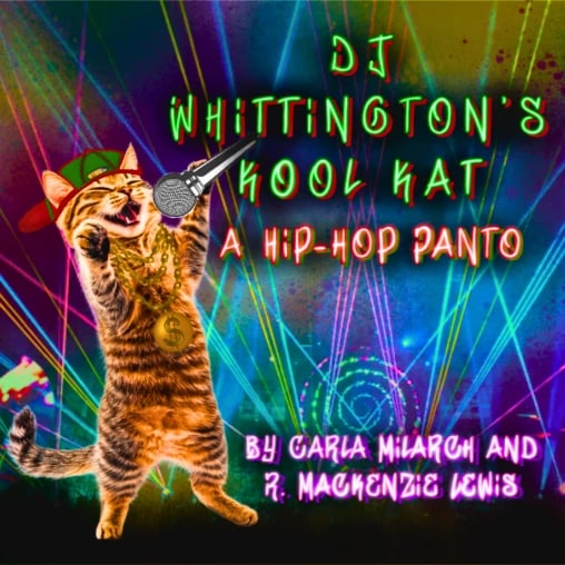 DJ Whittington's Kool Kat: A Hip-Hop Panto 1