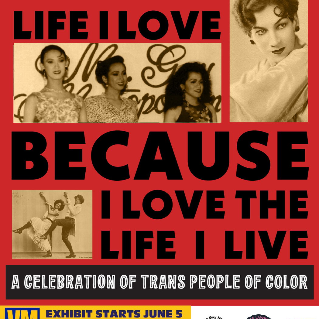 Pride Month Exhibit: “I Live the Life I Love because I Love the Life I Live!” 1