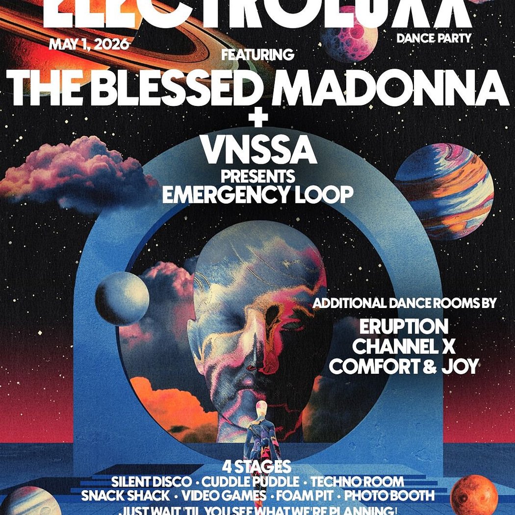 Electroluxx ft. The Blessed Madonna + MORE TBA 1