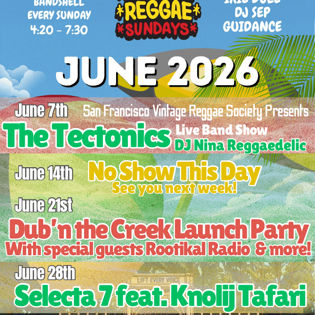 Crucial Reggae Sundays | June 21 1