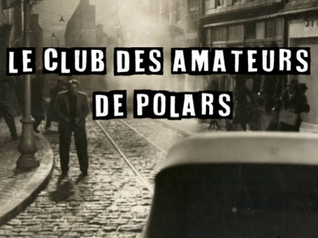 Le Club des Amateurs de Polars 1