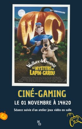 Séance Ciné-Gaming Wallace et Gromit – Le mystère du lapin-garou 1