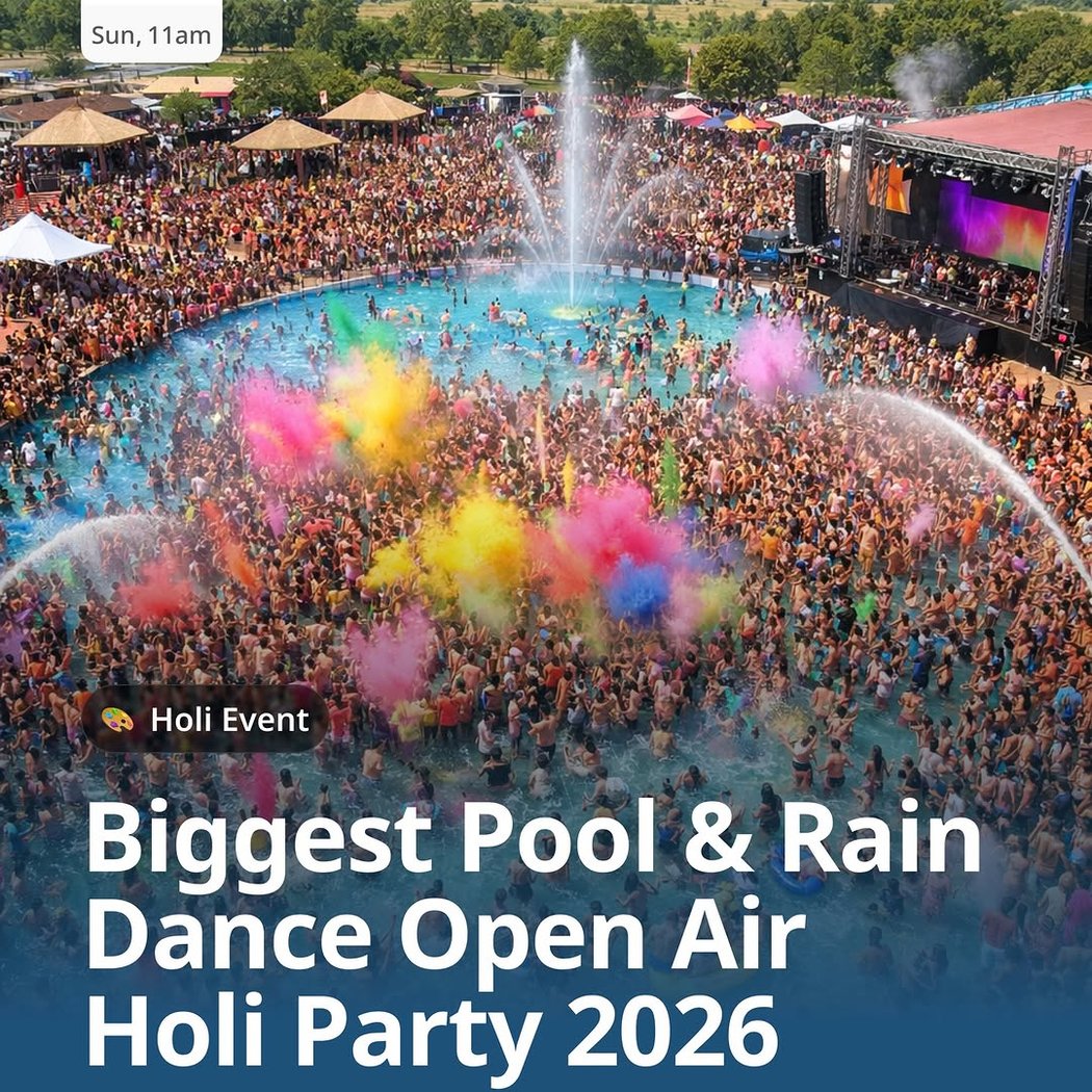 Biggest Pool & Rain Dance Open Air Holi Party 2026 1