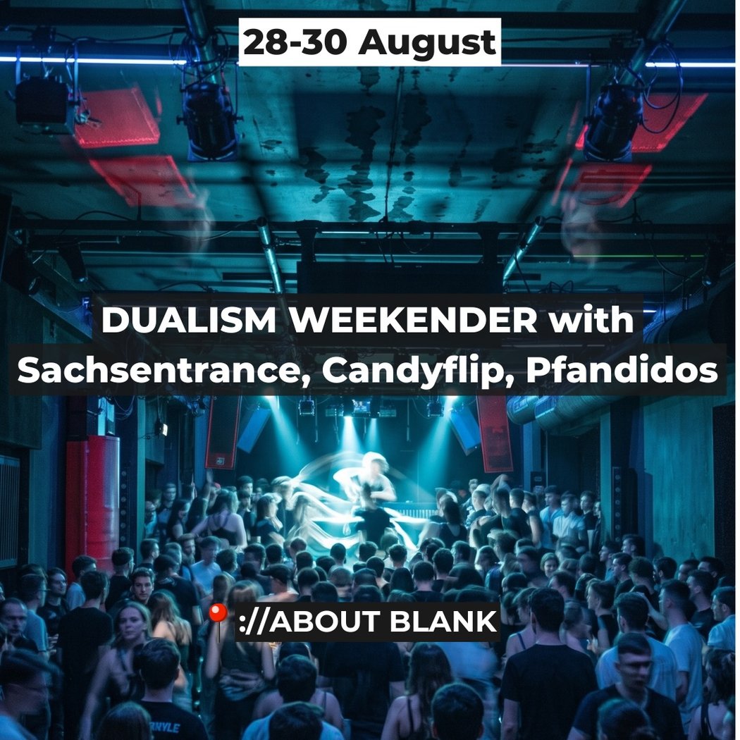 DUALISM WEEKENDER 1