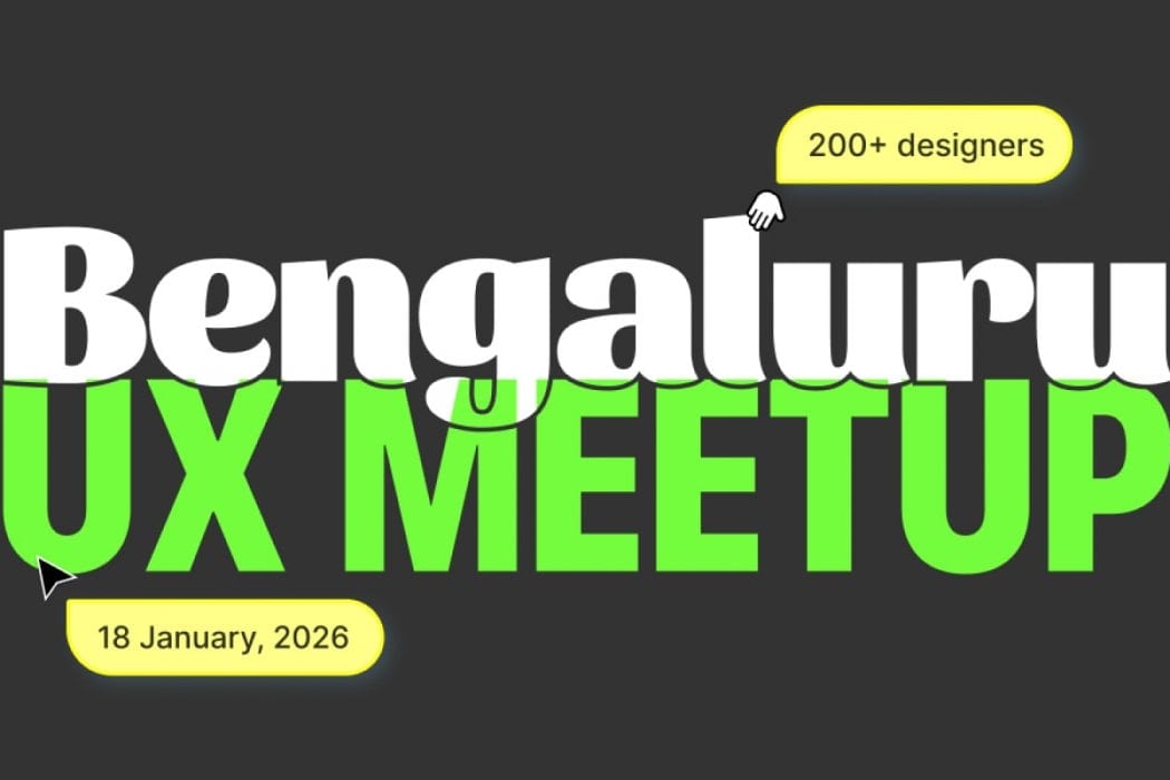 Bangalore UX Meetup - UX/UI Design Event 1