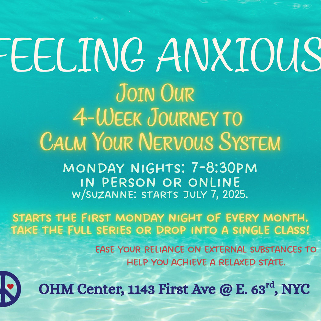 Anxiety-Relieving Practices Class 1