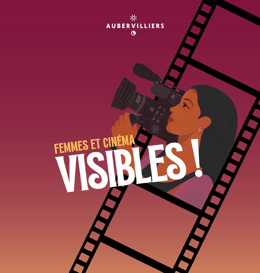 Table ronde : Femmes et cinéma. Visibles ! 1
