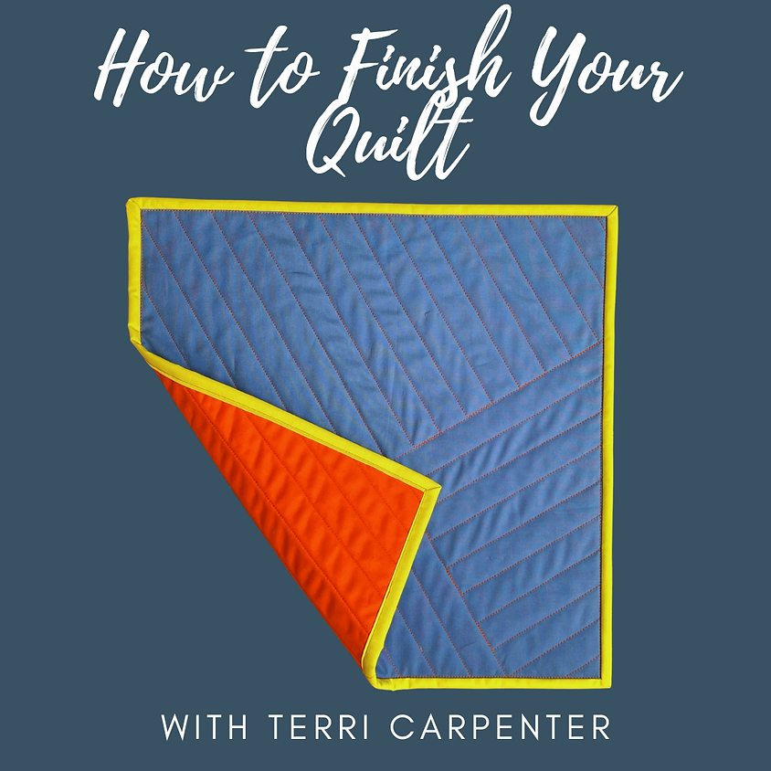 How to Finish Your Quilt with Terri Carpenter 1