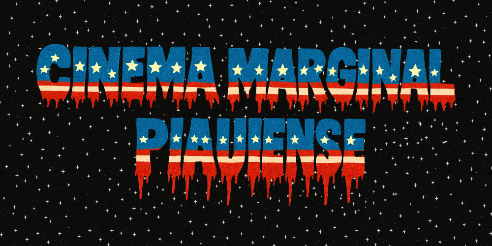 CINEMA MARGINAL PIAUIENSE 1