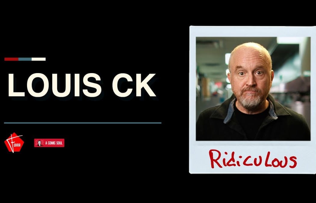 Louis CK - RIDICULOUS 1