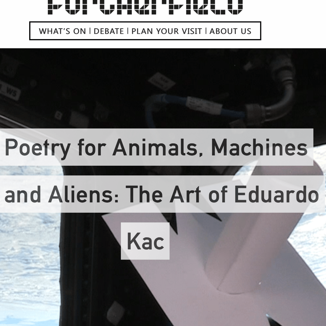 La poésie pour les animaux, les machines et les étrangers: l'art d'Eduardo Kac 1