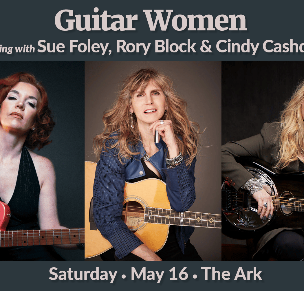 Guitar Women: An Evening with Sue Foley, Rory Block, & Cindy Cashdollar 1