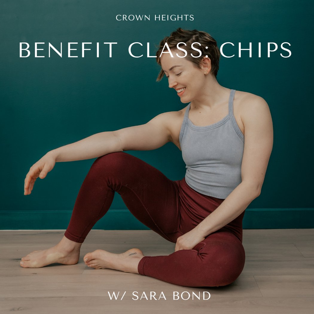Benefit Class: CHIPS with Sara Bond 1